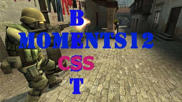 BestMoments #12 CSS Поджигатель