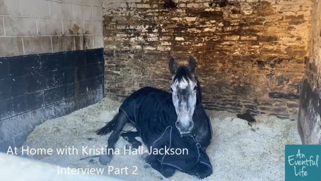 At Home with Kristina Hall Jackson, Eventing Rider смотреть онлайн