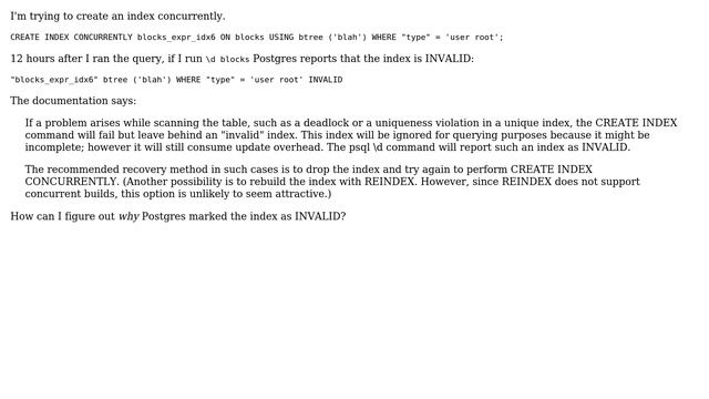 Databases: How can I determine why a concurrent Postgres index was marked as INVALID? смотреть онлайн