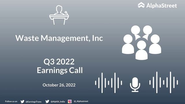 Waste Management Inc Q3 2022 Earnings Call смотреть онлайн