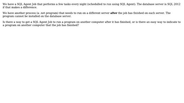 Databases: Run a program on a remote computer after a SQL job has completed смотреть онлайн