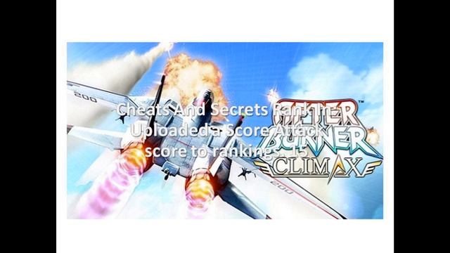 After Burner Climax Cheats Codes For Xbox 360 смотреть онлайн