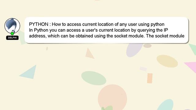 PYTHON : How to access current location of any user using python смотреть онлайн