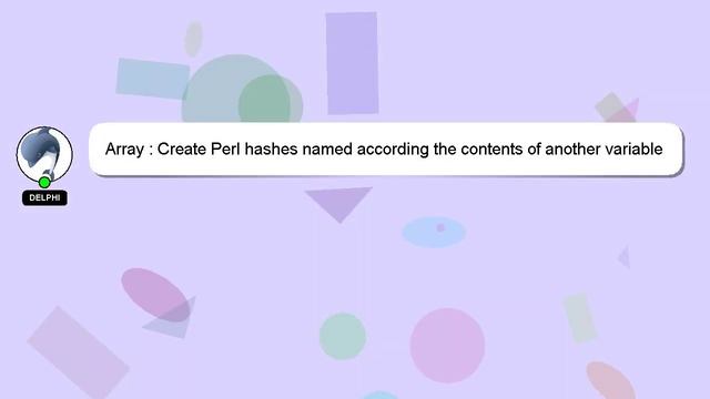 Array : Create Perl hashes named according the contents of another variable смотреть онлайн