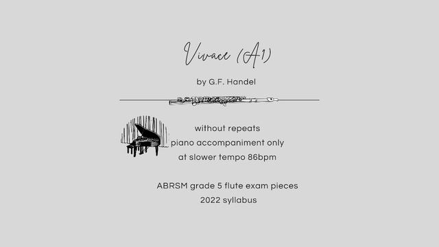 Vivace (A1) | ABRSM Grade 5 Flute 2022 | without repeats | piano accompaniment | slower tempo 86bpm смотреть онлайн