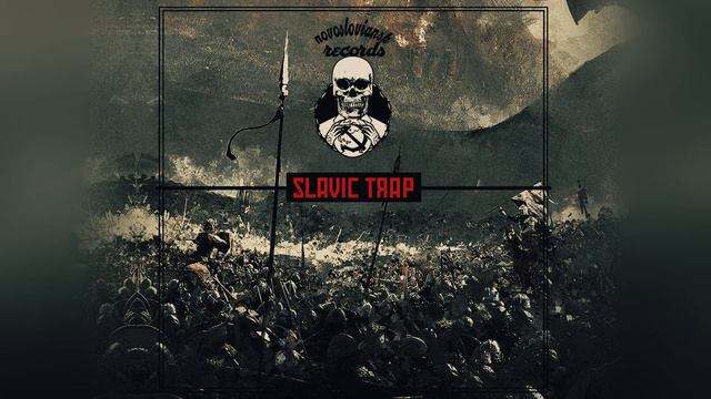 Slavic Affairs - Drums Of Wars | SLAVIC TRAP MUSIC