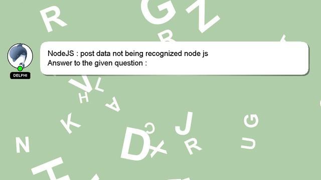 NodeJS : post data not being recognized node js смотреть онлайн
