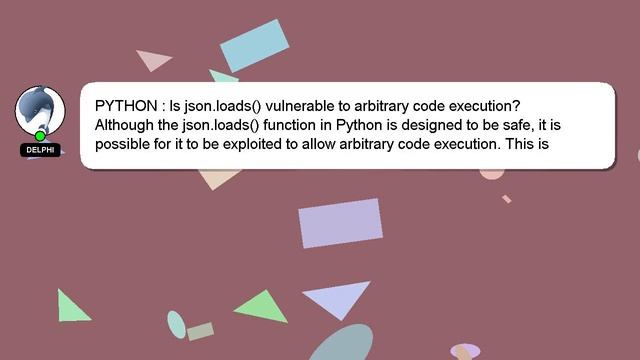 PYTHON : Is json.loads() vulnerable to arbitrary code execution? смотреть онлайн