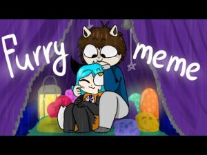 FURRY - Animation meme