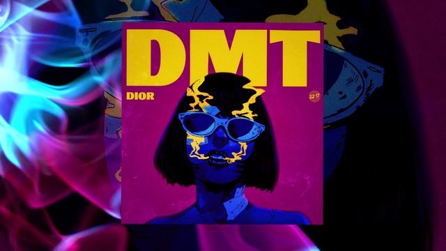 DIOR - DMT (Официальная премьера трека)