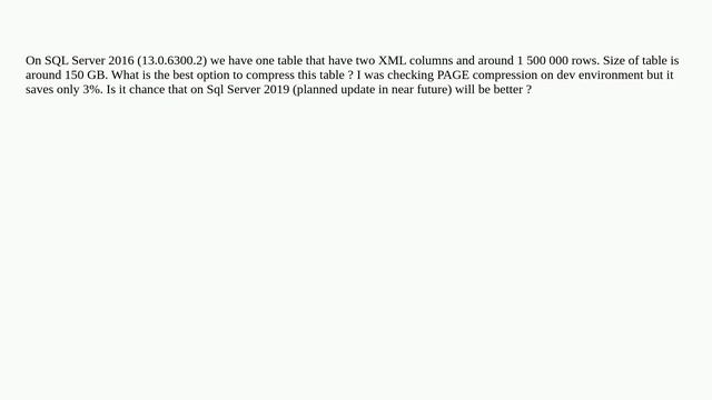What is the best option to store XML in SQL Server 2016? смотреть онлайн