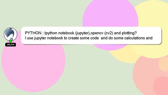 PYTHON : Ipython notebook (jupyter),opencv (cv2) and plotting? смотреть онлайн