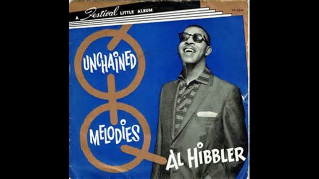 Al Hibbler - Unchained Melodies - 1955 смотреть онлайн