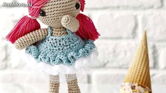 Амигуруми: схема Девочка Мороженка. Игрушки вязанные крючком. Free crochet patterns. смотреть онлайн