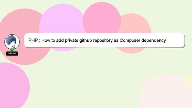 PHP : How to add private github repository as Composer dependency смотреть онлайн