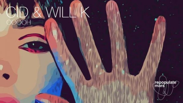 CID & WILL K - OoooH