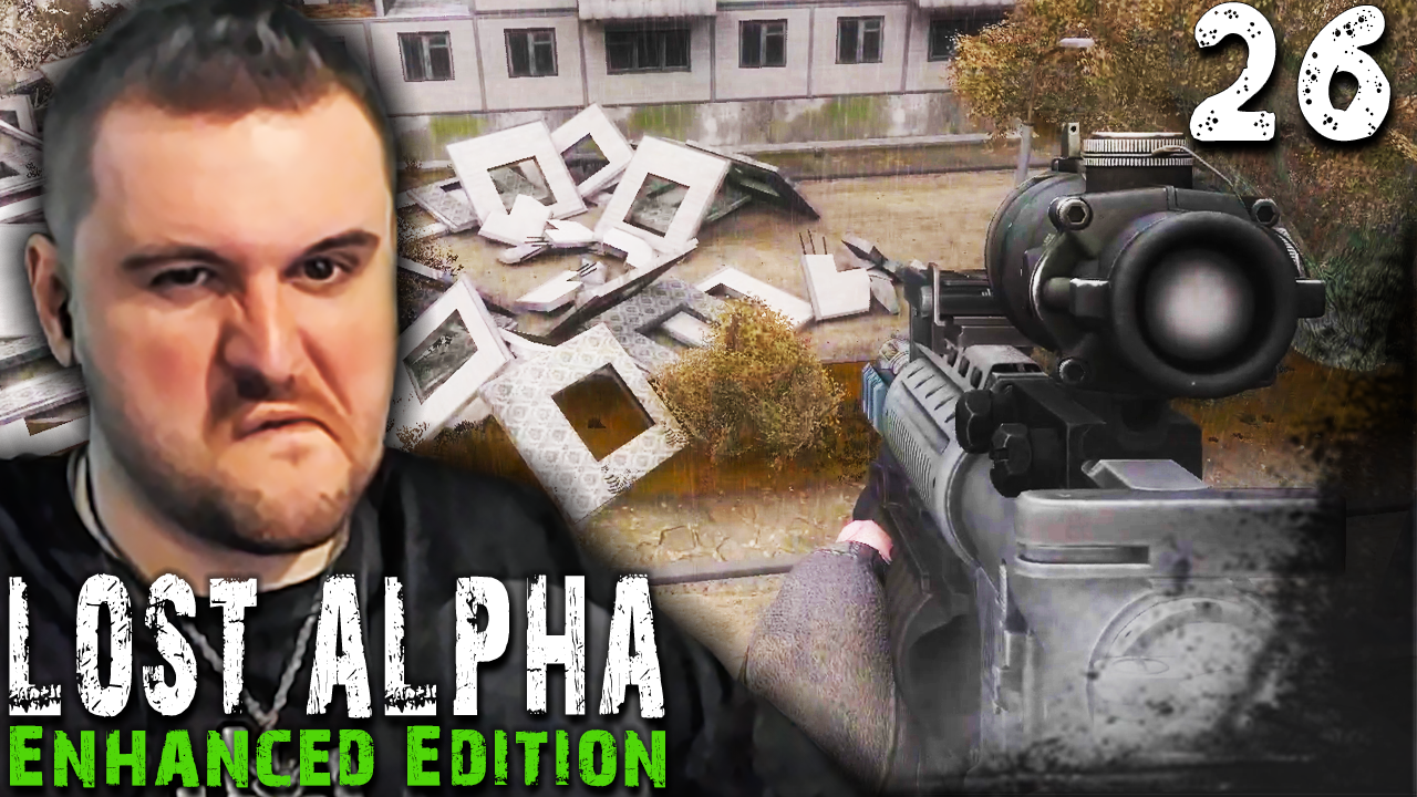 ОПТИКА И БРОНИК (26) ► S.T.A.L.K.E.R. Lost Alpha Enhanced Edition смотреть онлайн