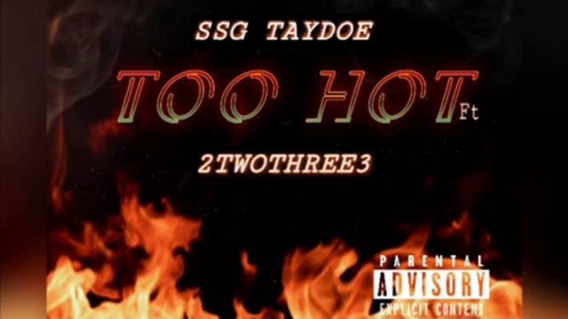 2HOT🚦 SSGTAYDOE X 2TWOTHREE3 смотреть онлайн