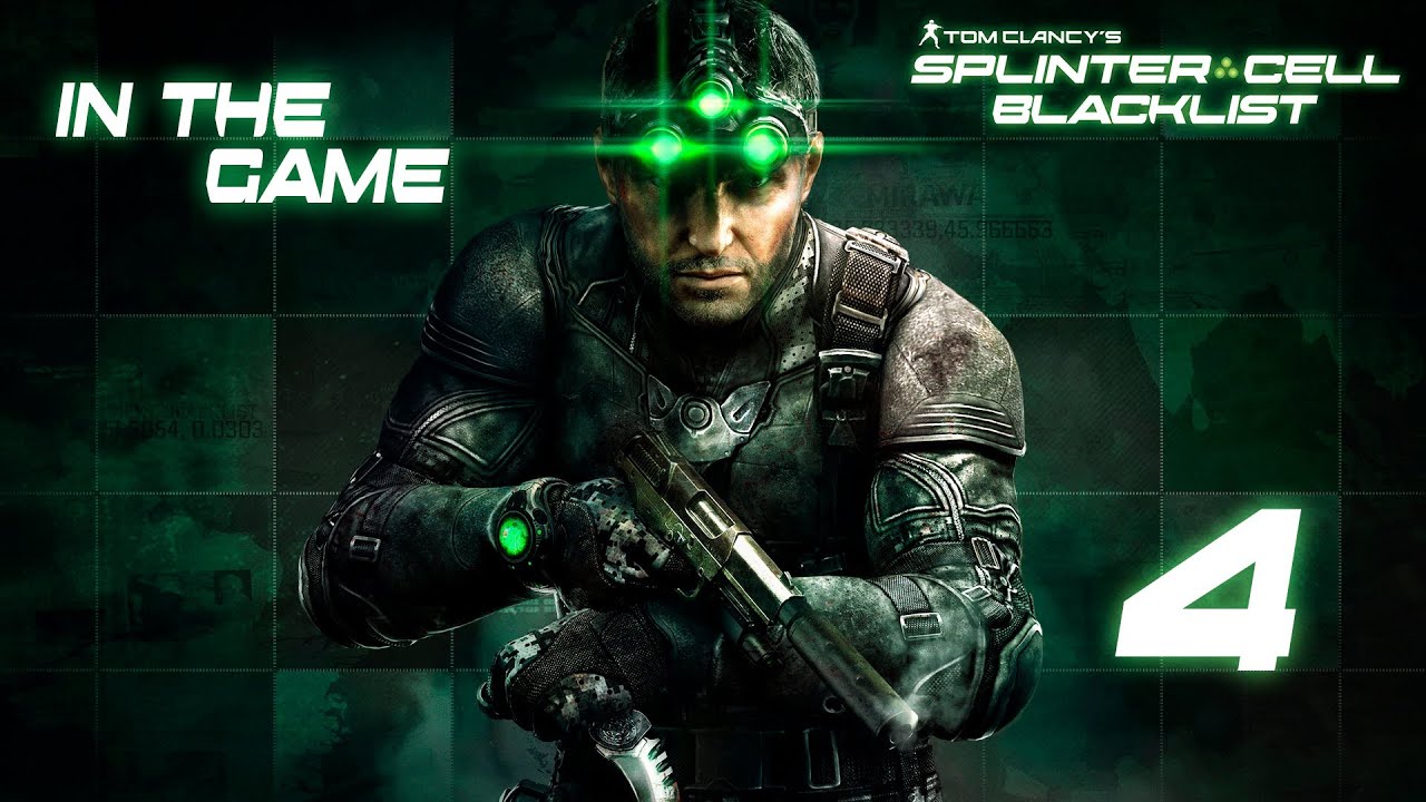 Splinter Cell: Blacklist - Прохождение Серия #4 [Полный Стелс] смотреть онлайн
