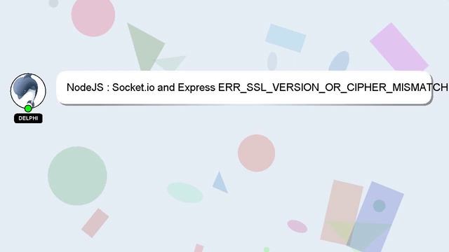 NodeJS : Socket.io and Express ERR_SSL_VERSION_OR_CIPHER_MISMATCH смотреть онлайн
