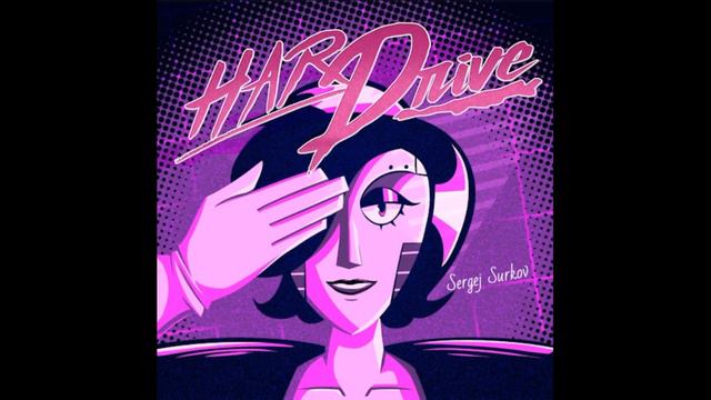 Sergej Surkov - Hard Drive | Rus смотреть онлайн
