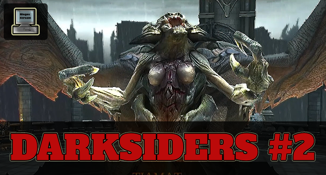 ? Тиамат | Darksiders #2 | Игры на PS3 смотреть онлайн