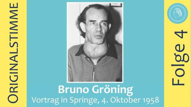 Bruno Gröning – Vortrag in Springe am 4. Oktober 1958 – Folge 4 смотреть онлайн