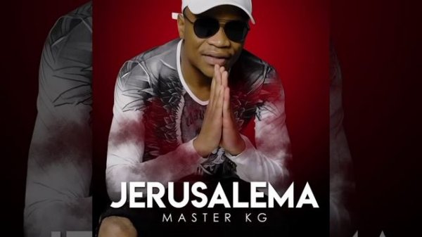 Master KG - Jerusalema