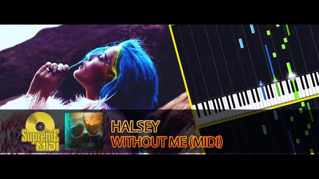 Halsey - WITHOUT ME (FULL MIDI)