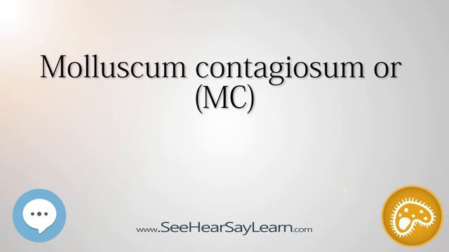 Molluscum contagiosum or MC 🔊 смотреть онлайн