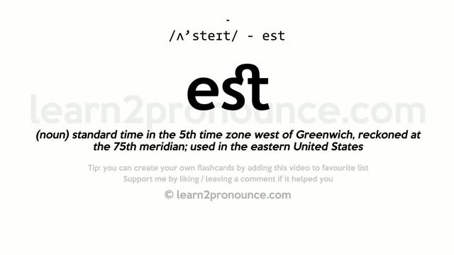 Pronunciation Of Est | Definition Of Est