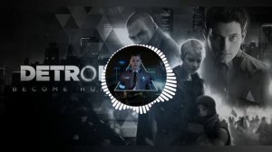 Nina Fakhara–Your Choice (Connor–OST) Detroit:Become Human