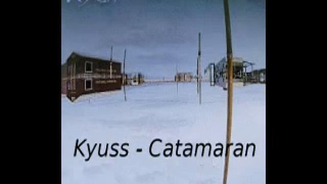 Kyuss Catamaran смотреть онлайн