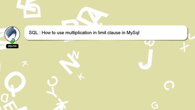 SQL : How to use multiplication in limit clause in MySql смотреть онлайн