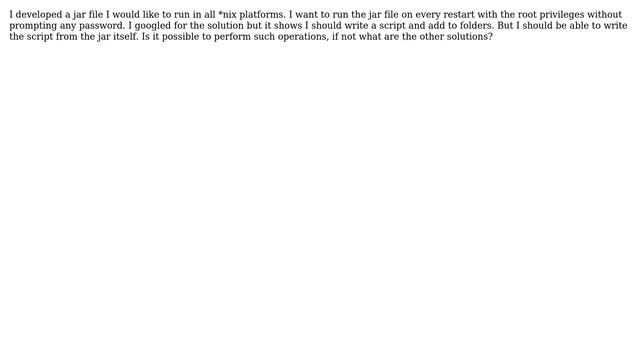 Unix & Linux: Run jar file on startup as root without password смотреть онлайн