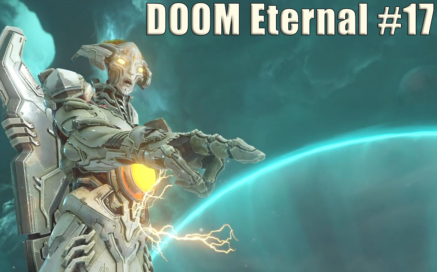 DOOM Eternal. Прохождение часть 17.