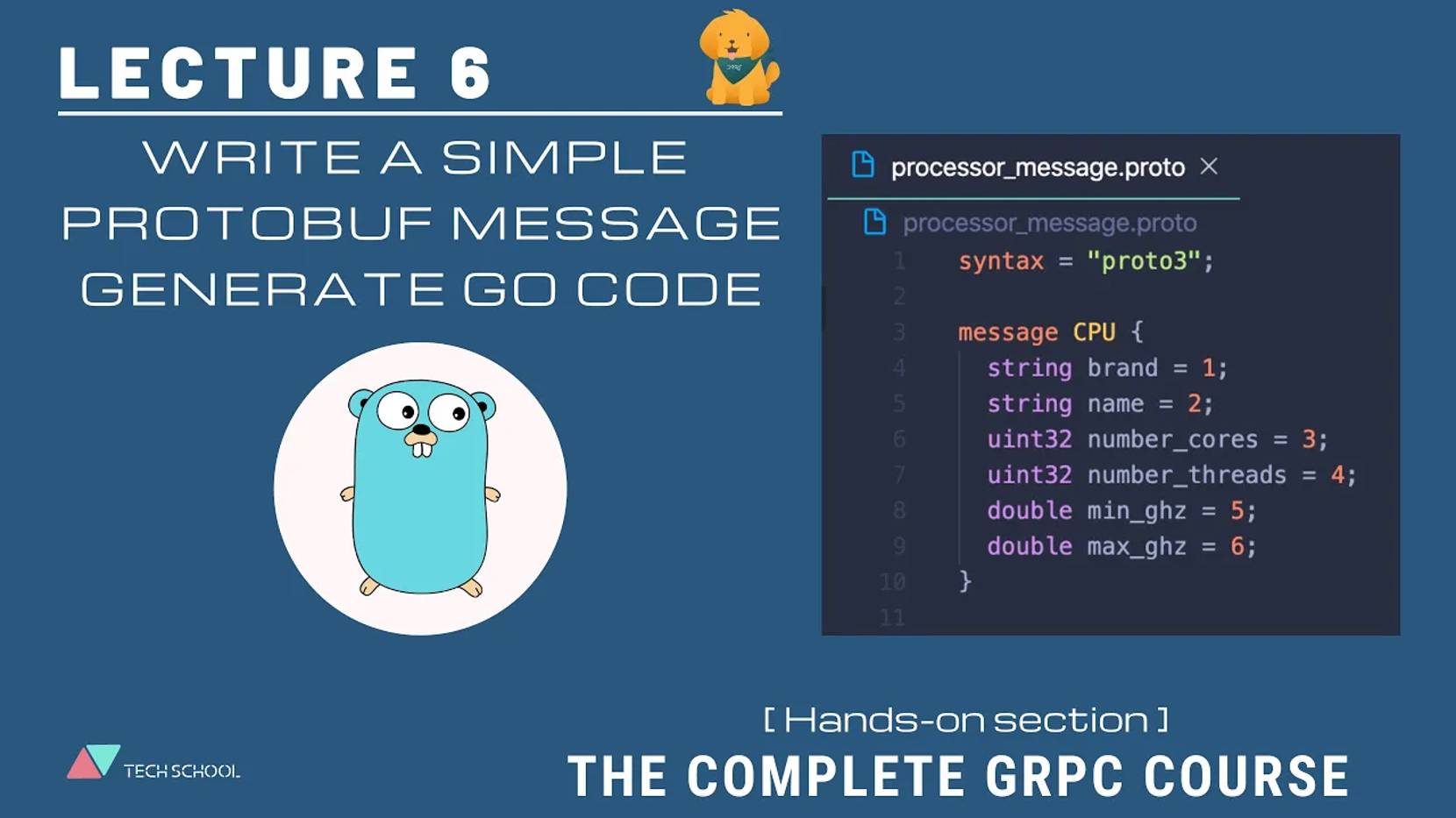 TECH SCHOOL - [gRPC #6] Write a simple protobuf message and generate Go codes смотреть онлайн