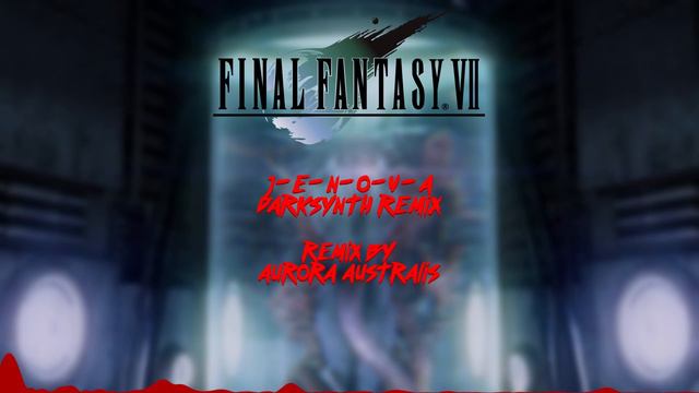 J-E-N-O-V-A Darksynth Remix (from Final Fantasy VII) смотреть онлайн