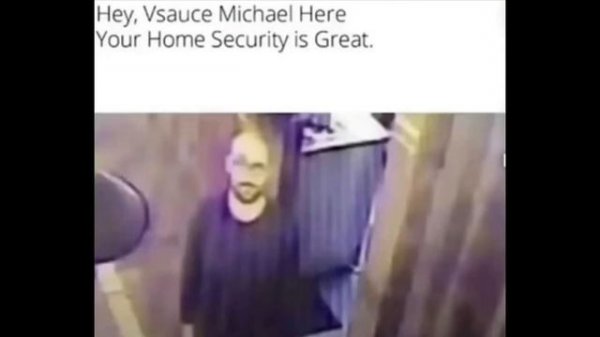 Your home security is great