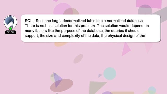 SQL : Split one large, denormalized table into a normalized database смотреть онлайн