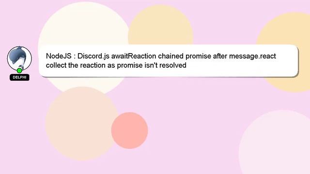 NodeJS : Discord.js awaitReaction chained promise after message.react collect the reaction as promi смотреть онлайн