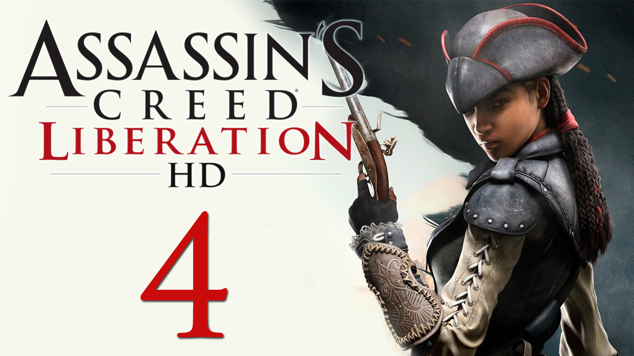 Assassin's Creed: Liberation - Прохождение игры на русском [#4] | PC (2014 г.)