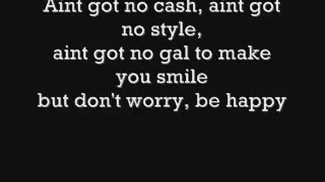 Don't worry, be happy lyrics смотреть онлайн