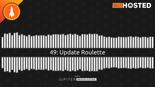 Update Roulette | Self-Hosted 49 смотреть онлайн