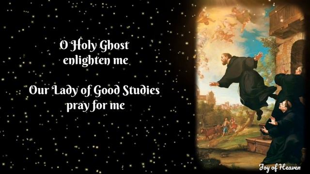 2020 DAILY PRAYER TO ST JOSEPH OF CUPERTINO / PATRON OF TEST TAKERS / FEAST DAY: SEPT 18TH смотреть онлайн