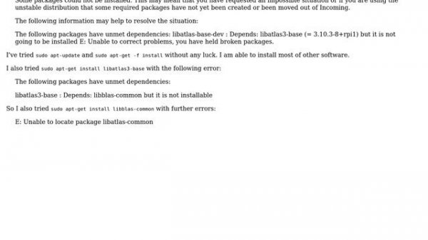 Raspberry Pi: Unable to install libatlas-base-dev on Pi 4 B because of unmet dependencies