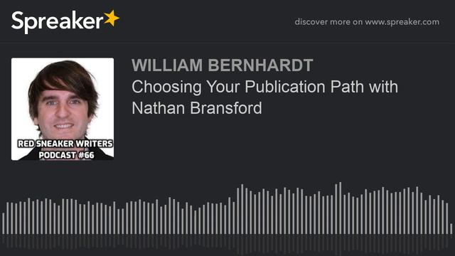 Choosing Your Publication Path with Nathan Bransford смотреть онлайн