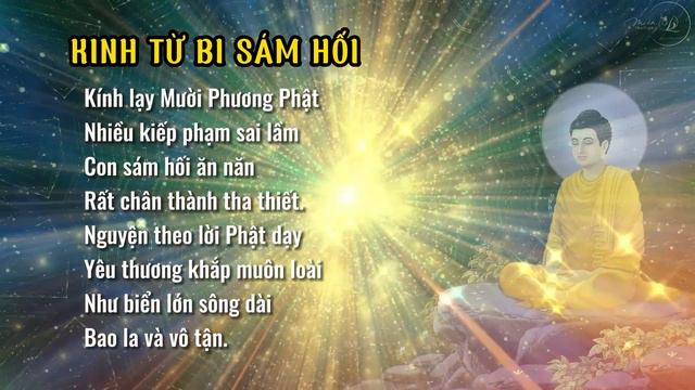 [ 7 Biến ] Kinh Từ Bi Sám Hối | Sám Hối Kinh смотреть онлайн