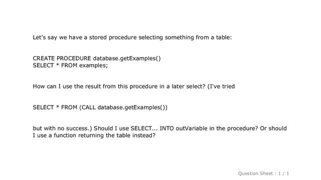 MySQL : MySql stored procedures: How to select from procedure table? смотреть онлайн