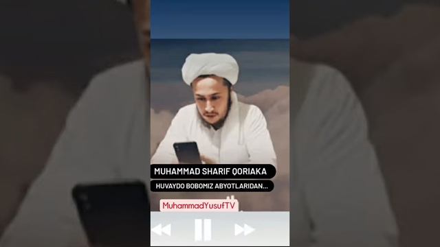 MUHAMMAD SHARIF QORIAKA | HUVAYDO BOBOMIZ ABYOTLARIDAN... #Abdulatifdomla#andijon #uzbekiston смотреть онлайн